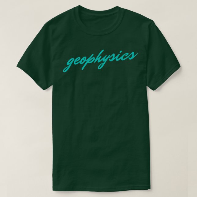 Geopysisk geofysik Professor geofysics student T Shirt (Design framsida)