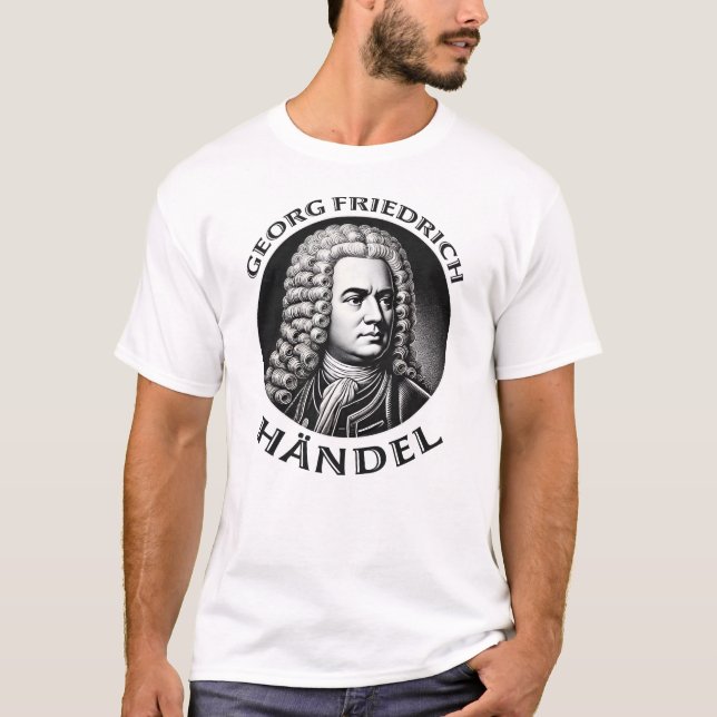 Georg Friedrich Handel Baroque Composer T Shirt (Framsida)