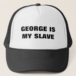 GEORGE ÄR MIN SLAVE KEPS