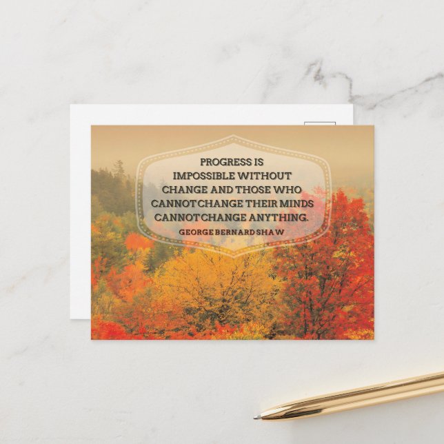 George Bernard Shaw inspirationcitat "Change" Vykort (Fram/Back In Situ)