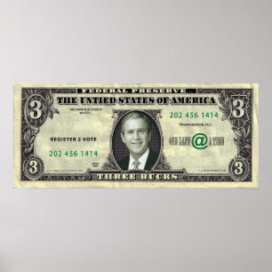 George Dubya Bush $3 räkningaffisch Poster