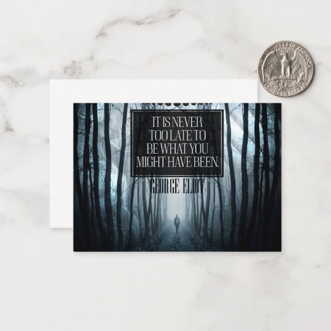 George Eliot Inspirational Citote "Aldrig för sent Anteckningskort (Fram/Back In Situ)