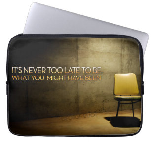 George Eliot Inspirational Citote "Aldrig för sent Laptop Fodral