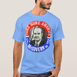 George McGovern 1972 President Kampanj Button T Shirt