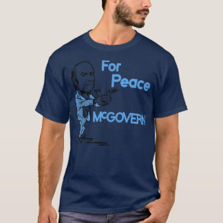 George McGovern For Peace T Shirt