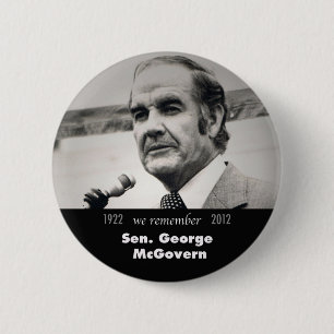 George McGovernn Memorial Button Knapp