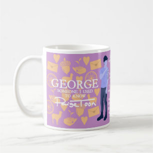 George - "Någon jag kände till" citerar mugg