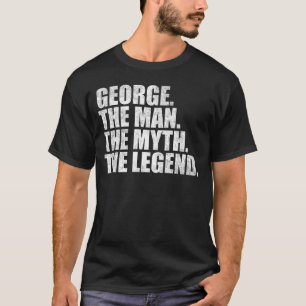 George namn, George Mannen Myten Legenden T Shirt