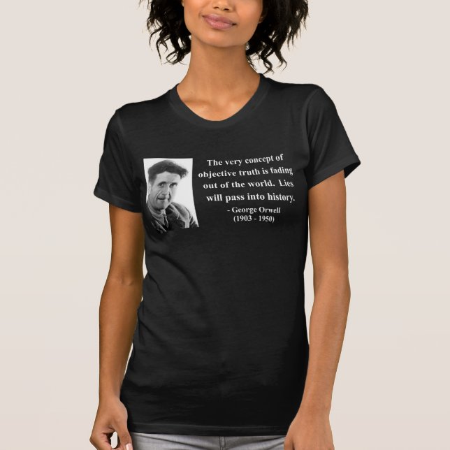 George Orwell citationstecken 7b T Shirt (Framsida)