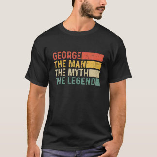 George The Man The Myth The Legend Vintage Gift fo T Shirt