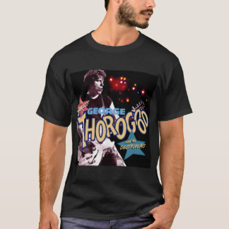 George Thorogood the baddest george thorogood C T Shirt