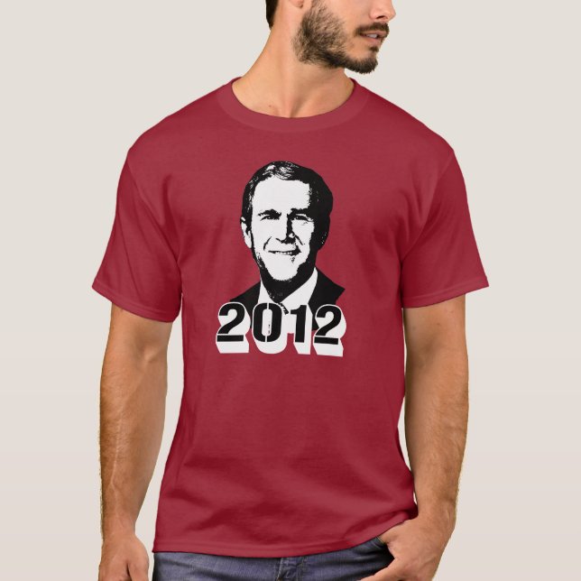 George W Bush 2012 T Shirt (Framsida)