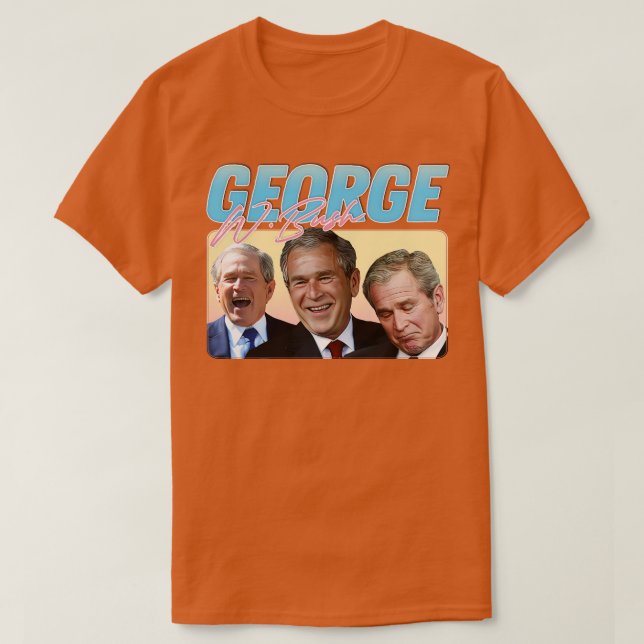 George W Bush 90-talet Stil Aesthetic 1 T Shirt (Design framsida)
