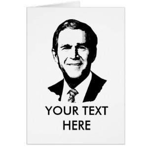 George W Bush Gear Hälsningskort