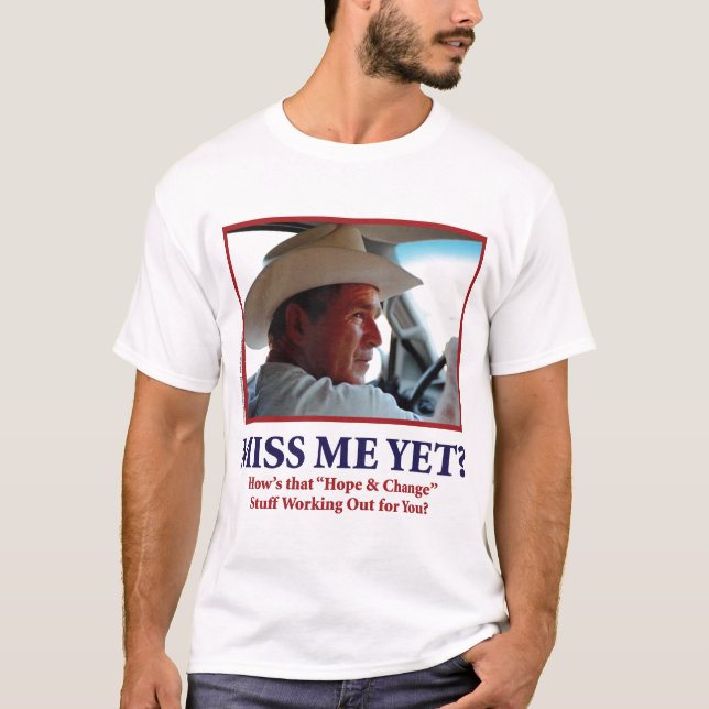 George W Bush - Hows som hoppas och ändrar Tee Shirt (Framsida)