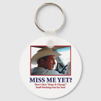George W Bush - Miss Me ändå Nyckelring