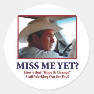 George W Bush - Miss Me ändå Runt Klistermärke