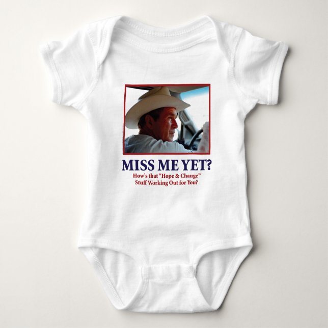 George W Bush - Miss Me ändå Tee (Framsida)