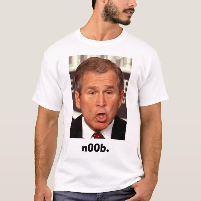 George-W-Bush n00b. Tee Shirt (Framsida)