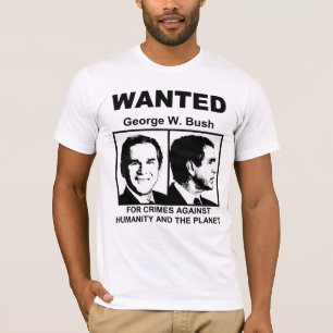 George W. Bush "ÖNSKAD" utslagsplats T-shirt