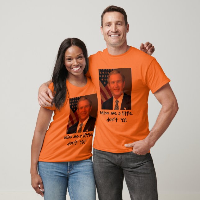 George W. Bush T-shirt (Unisex)