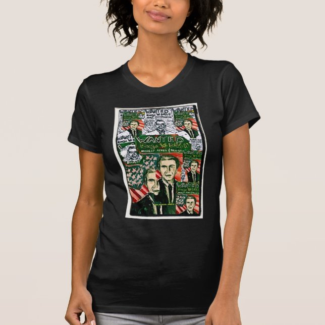 GEORGE W BUSH WANTED COLLAGE T-SHIRT (Framsida)