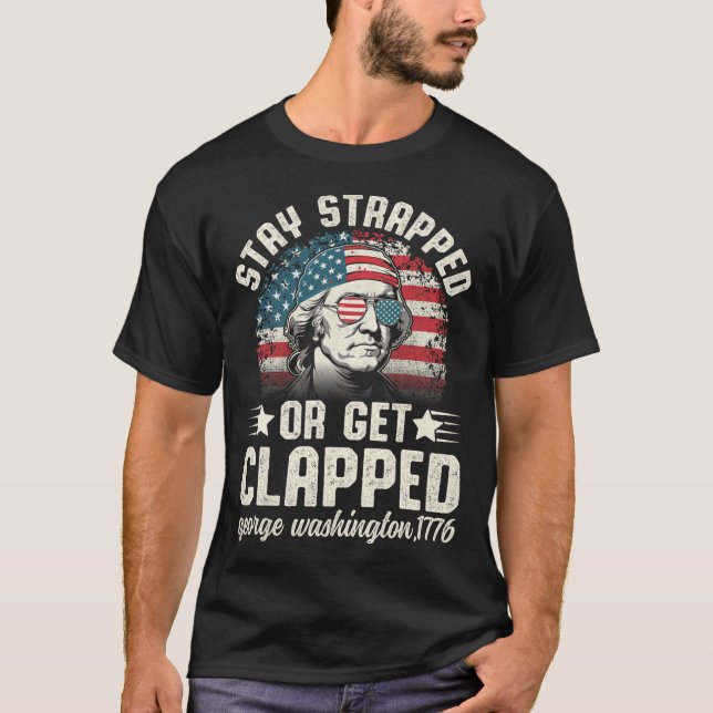 George Washington 4:e juli, stanna kvar eller hämt T Shirt (Framsida)