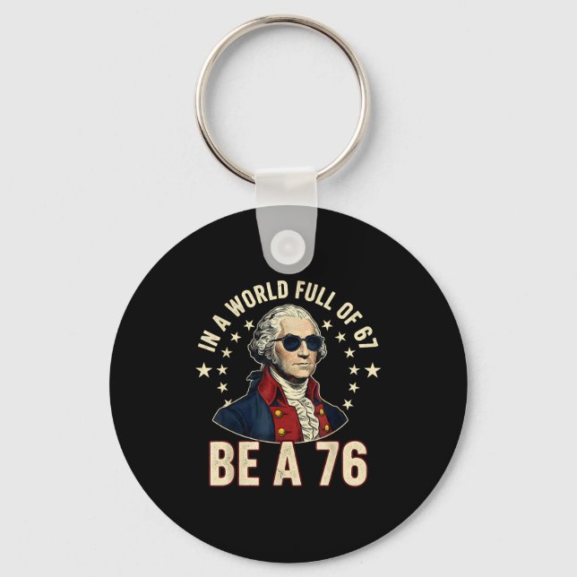 George Washington 67 Meme I Världen Full Av 67  Nyckelring (Framsida)
