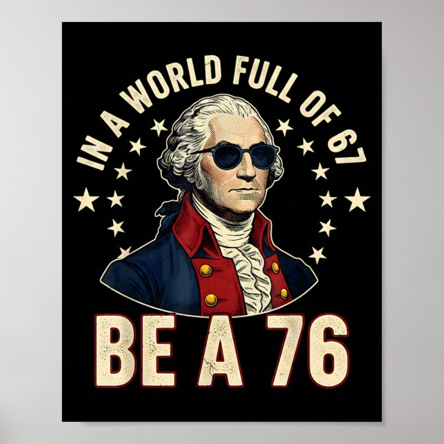 George Washington 67 Meme I Världen Full Av 67  Poster (Framsidan)