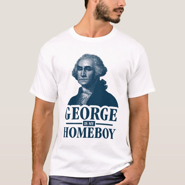 George Washington är min Homeboy Tröja (Framsida)