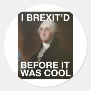 George Washington Brexit'd, för det var kallt Runt Klistermärke