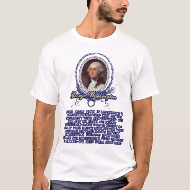 George Washington citationstecken på skjutvapen T-shirt (Framsida)