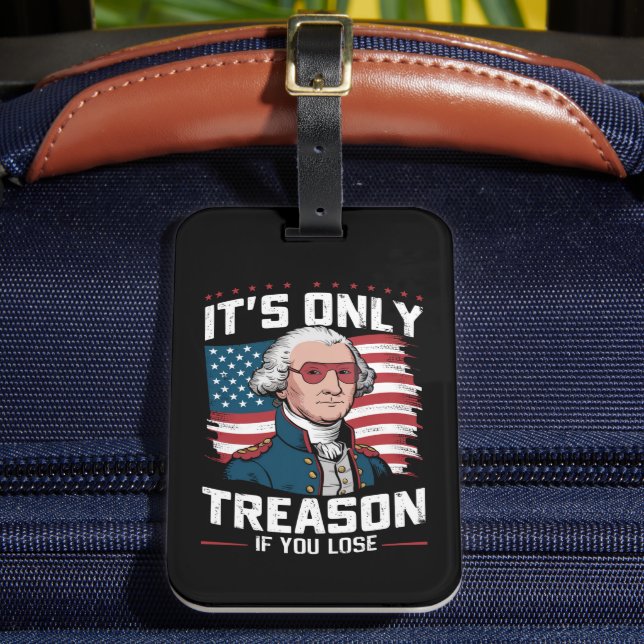 George Washington Det är bara förräderi om du förl Bagagebricka (Framsida Insitu 2)