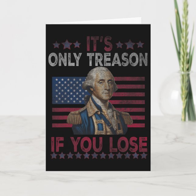 George Washington Det är bara förräderi om du förl Kort (Framsida)