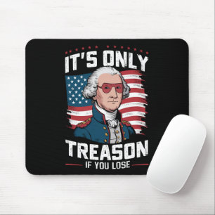 George Washington Det är bara förräderi om du förl Musmatta