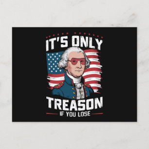 George Washington Det är bara förräderi om du förl Vykort
