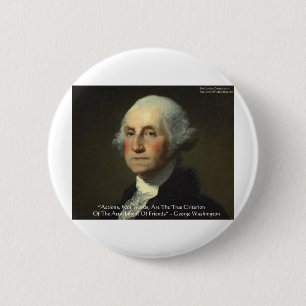 George Washington "Handlingar Inte Ord" Vishetspre Knapp