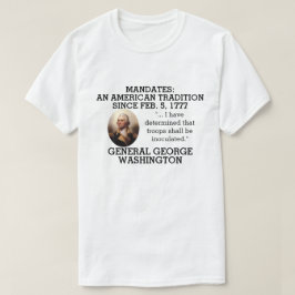 George Washington Mandates sedan 1777 T Shirt