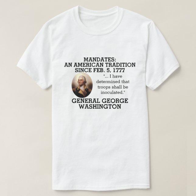 George Washington Mandates sedan 1777 T Shirt (Design framsida)