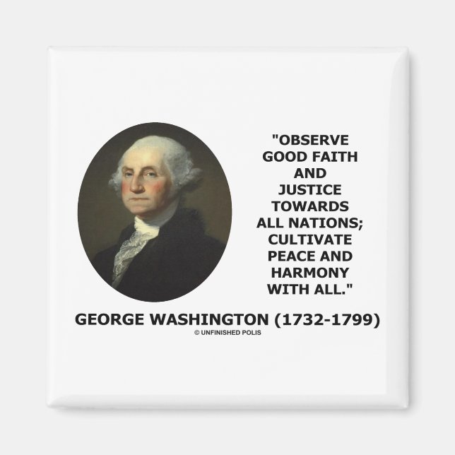 George Washington Observe Bra Faith Justice Quote Magnet (Framsidan)