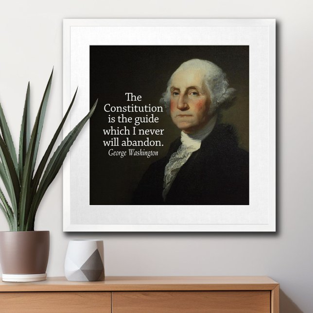 George Washington Quote om konstitutionen Poster (George Washington Poster)