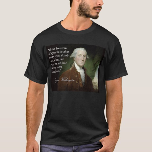 George Washington yttrandefrihetcitationstecken T-shirt (Framsida)