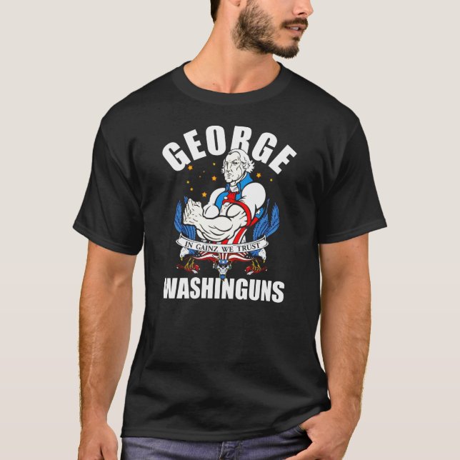 George Washinguns Funny Patriotic Gainz Workout T- T Shirt (Framsida)