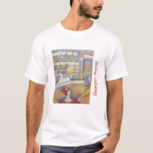 Georges Seurat - Circus T Shirt