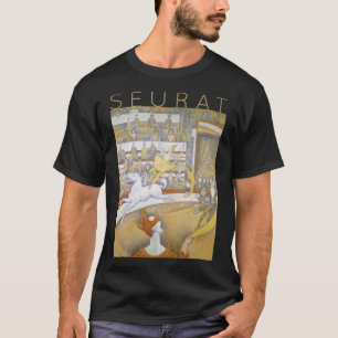 Georges Seurat The Circus for Artists T Shirt