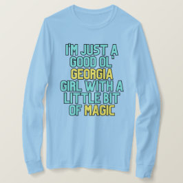 Georgia Girls är Magic Southern Witchy Humor T Shirt