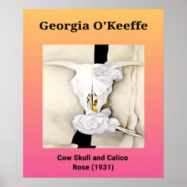 Georgia O'Keeffe: Cow Skull och Calico Ro (1931) Poster
