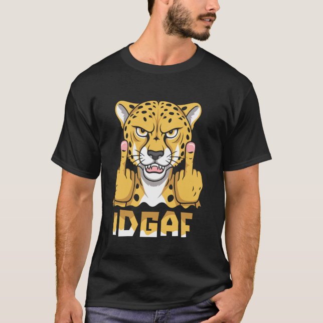 Gepard - Stor afrikansk katt Idgaf T Shirt (Framsida)