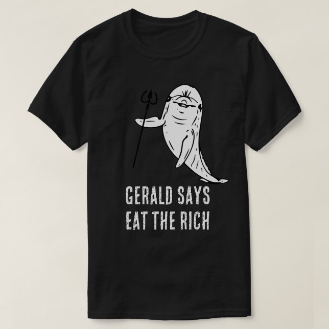 Gerald säger Ät de rika T Shirt (Design framsida)
