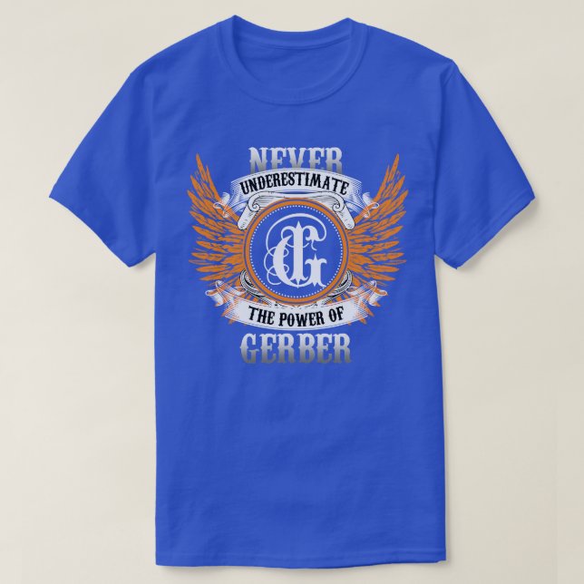 Gerber Namn Shirt underskattar aldrig T (Design framsida)